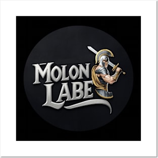 Molon Labe Posters and Art